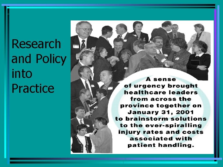 Research and Policy into Practice 