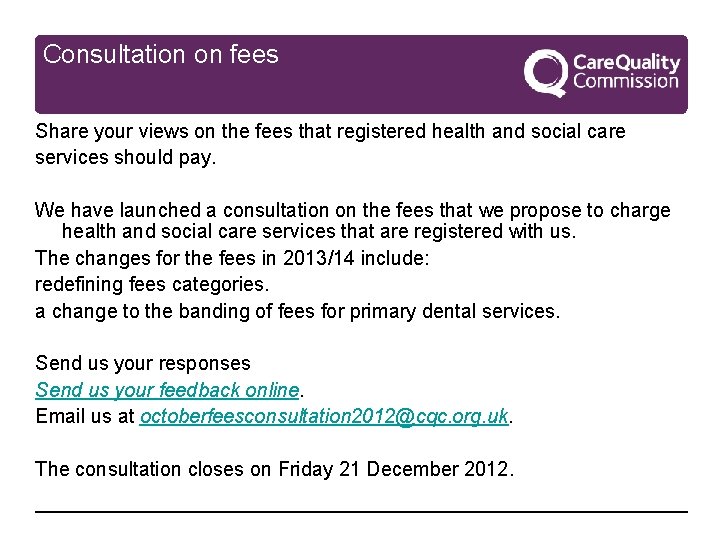 Consultation on fees Share your views on the fees that registered health and social