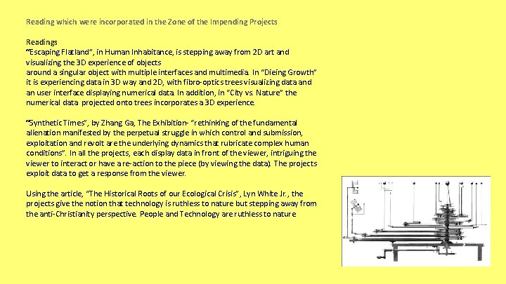 Reading which were incorporated in the Zone of the Impending Projects Readings “Escaping Flatland”,