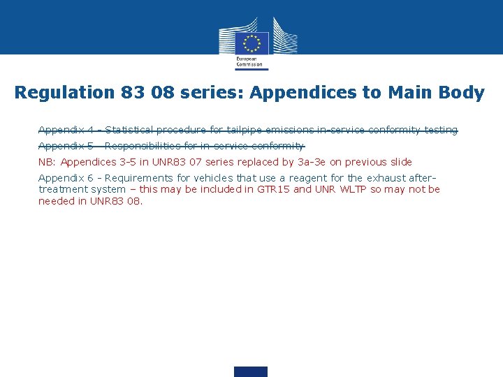 Regulation 83 08 series: Appendices to Main Body Appendix 4 - Statistical procedure for