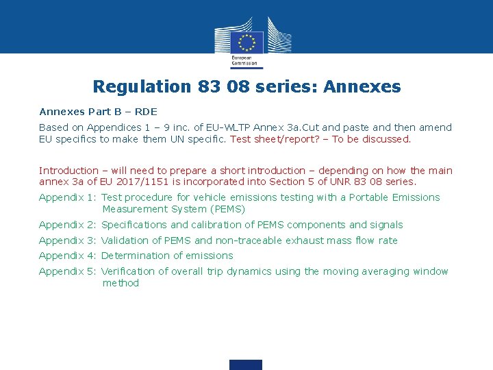 Regulation 83 08 series: Annexes Part B – RDE Based on Appendices 1 –