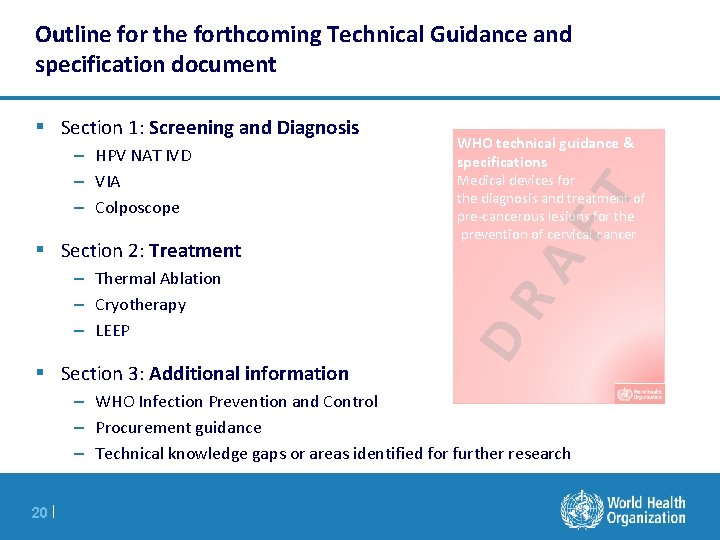 Outline for the forthcoming Technical Guidance and specification document – Thermal Ablation – Cryotherapy