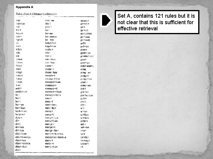 Set A, contains 121 rules but it is not clear that this is sufficient