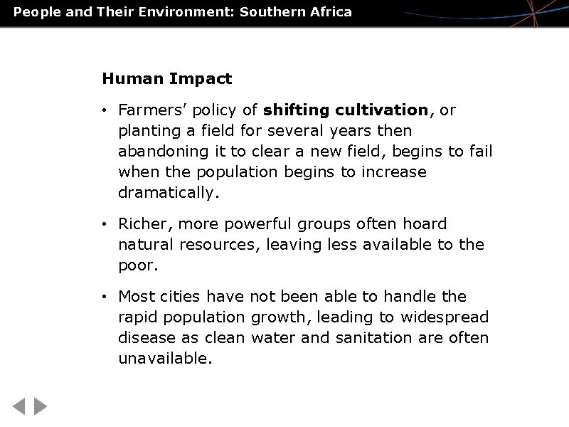 People and Their Environment: Southern Africa Human Impact • Farmers’ policy of shifting cultivation, People and Their Environment: Southern Africa Human Impact • Farmers’ policy of shifting cultivation,