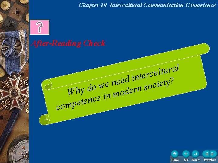 Chapter 10 Intercultural Communication Competence After-Reading Check l a r u t l u