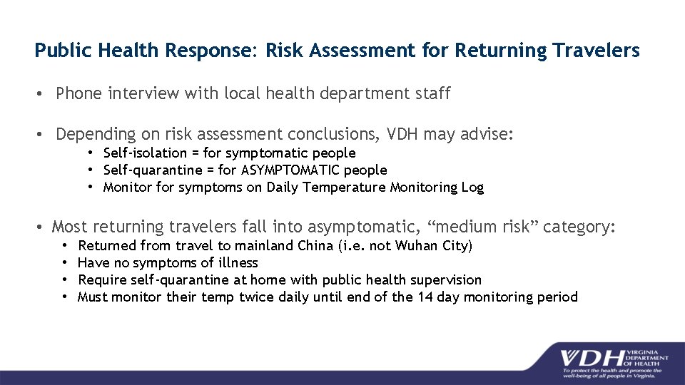 Public Health Response: Risk Assessment for Returning Travelers • Phone interview with local health