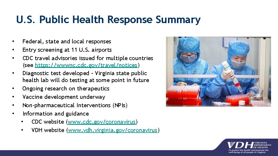 U. S. Public Health Response Summary • • Federal, state and local responses Entry