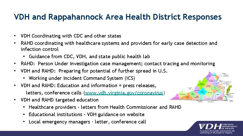 VDH and Rappahannock Area Health District Responses • VDH Coordinating with CDC and other