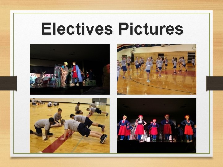 Electives Pictures 