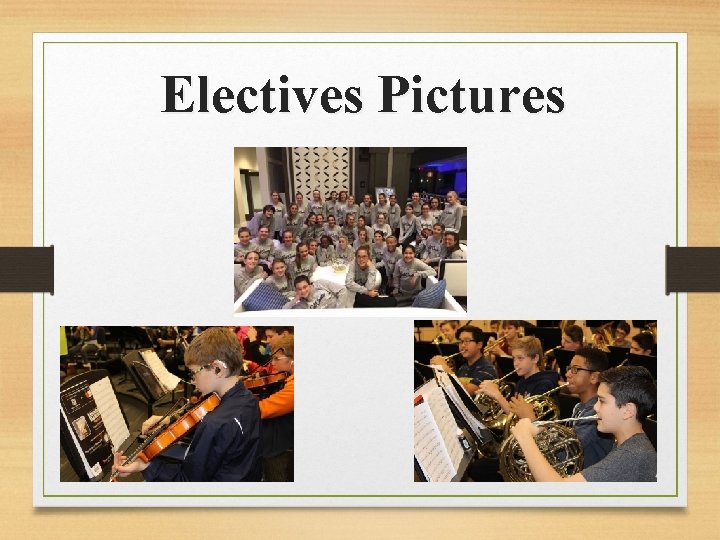 Electives Pictures 