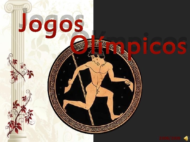 Jogos Olímpicos 2008/2009 