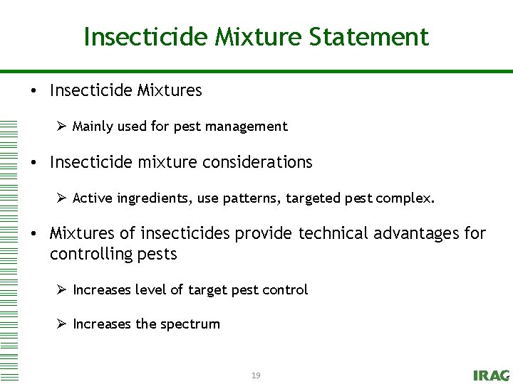 Click to edit Master title style Insecticide Mixture Statement • Insecticide Mixtures Ø Mainly