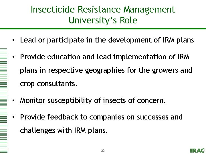 Insecticide Management Click to. Resistance edit Master title style University’s Role • Lead or