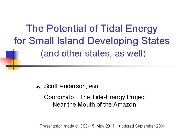 The Potential of Tidal Energy for Small Island Developing States (and other states, as