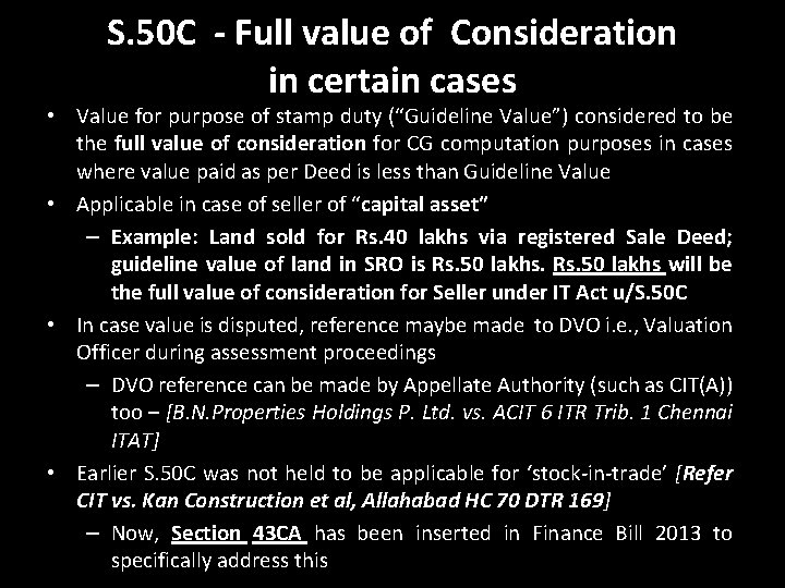 S. 50 C - Full value of Consideration in certain cases • Value for S. 50 C - Full value of Consideration in certain cases • Value for