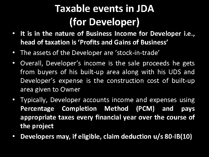 Taxable events in JDA (for Developer) • It is in the nature of Business Taxable events in JDA (for Developer) • It is in the nature of Business