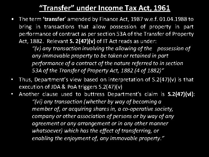 “Transfer” under Income Tax Act, 1961 • The term ‘transfer’ amended by Finance Act, “Transfer” under Income Tax Act, 1961 • The term ‘transfer’ amended by Finance Act,