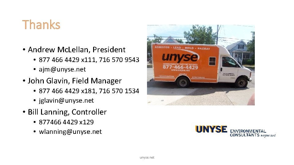 Thanks • Andrew Mc. Lellan, President • 877 466 4429 x 111, 716 570 Thanks • Andrew Mc. Lellan, President • 877 466 4429 x 111, 716 570