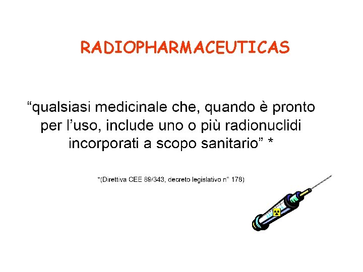 RADIOPHARMACEUTICAS 