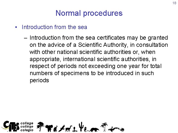 18 Normal procedures • Introduction from the sea – Introduction from the sea certificates