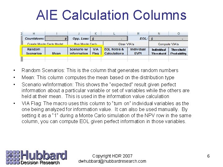 AIE Calculation Columns • • Random Scenarios: This is the column that generates random