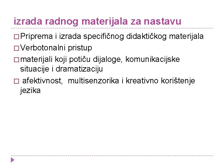 izrada radnog materijala za nastavu � Priprema i izrada specifičnog didaktičkog materijala � Verbotonalni izrada radnog materijala za nastavu � Priprema i izrada specifičnog didaktičkog materijala � Verbotonalni