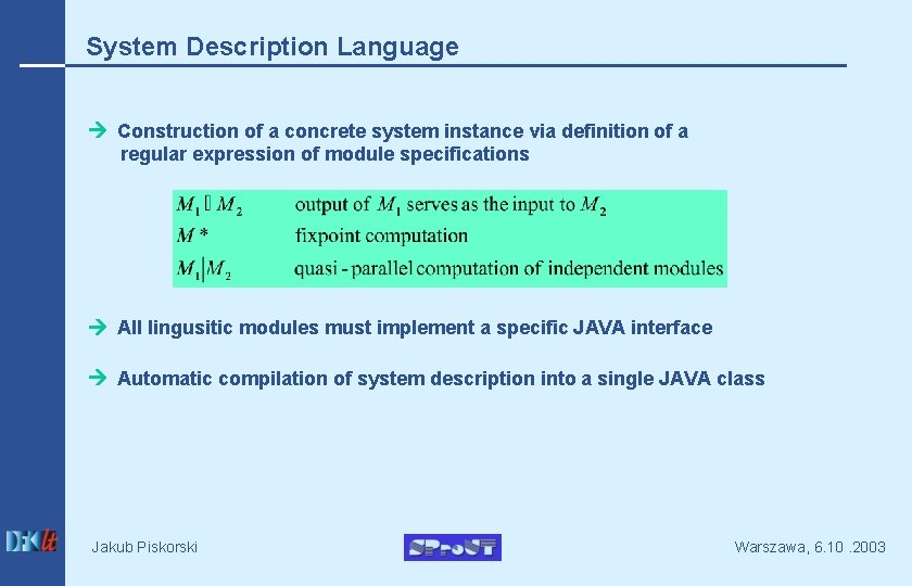 System Description Language Construction of a concrete system instance via definition of a regular