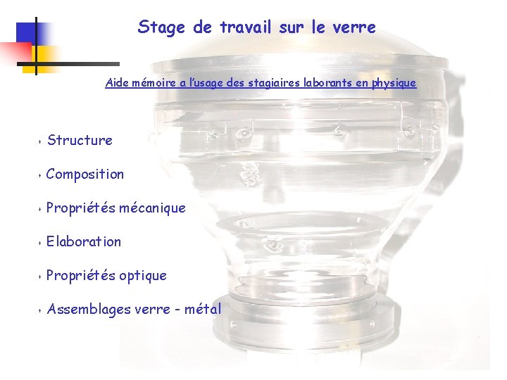 Stage de travail sur le verre Aide mémoire a l’usage des stagiaires laborants en Stage de travail sur le verre Aide mémoire a l’usage des stagiaires laborants en