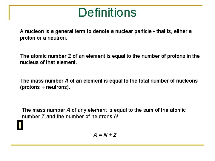 Definitions A nucleon is a general term to denote a nuclear particle - that