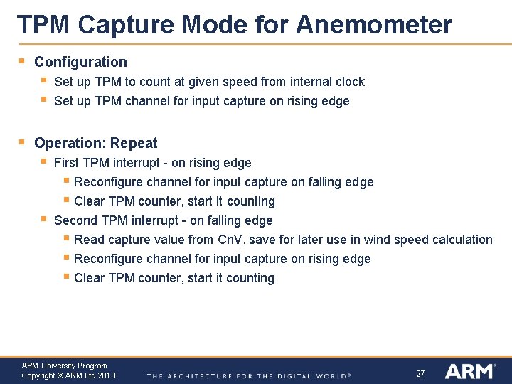 TPM Capture Mode for Anemometer § Configuration § § § Set up TPM to