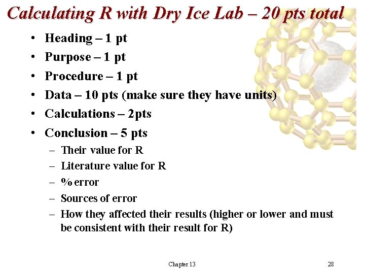 Calculating R with Dry Ice Lab – 20 pts total • • • Heading Calculating R with Dry Ice Lab – 20 pts total • • • Heading