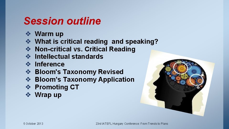 Session outline v v v v v Warm up What is critical reading and