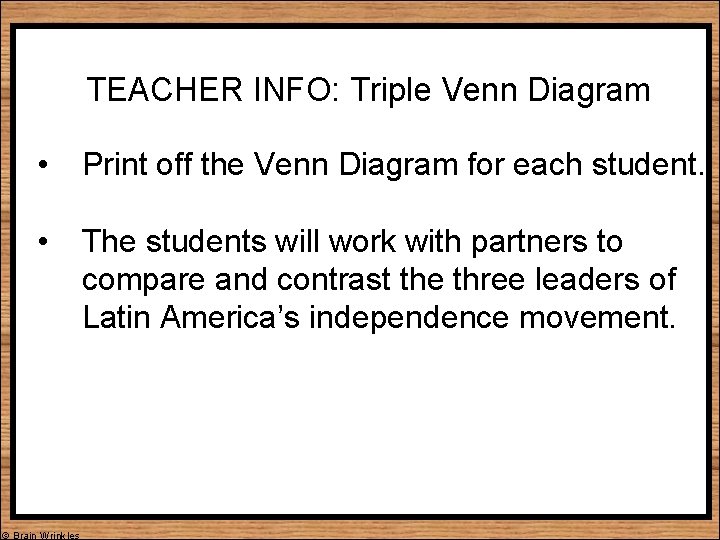 TEACHER INFO: Triple Venn Diagram • Print off the Venn Diagram for each student.