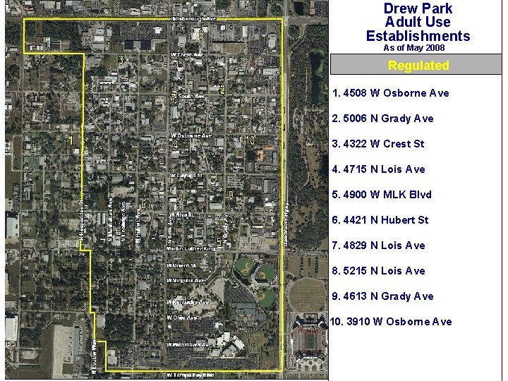 Drew Park Adult Use Establishments As of May 2008 Regulated 1. 4508 W Osborne