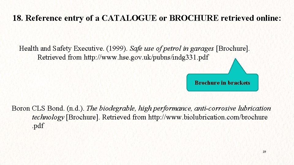 18. Reference entry of a CATALOGUE or BROCHURE retrieved online: Health and Safety Executive.