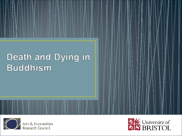 Death and Dying in Buddhism 