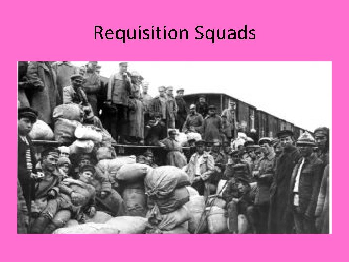 Requisition Squads 