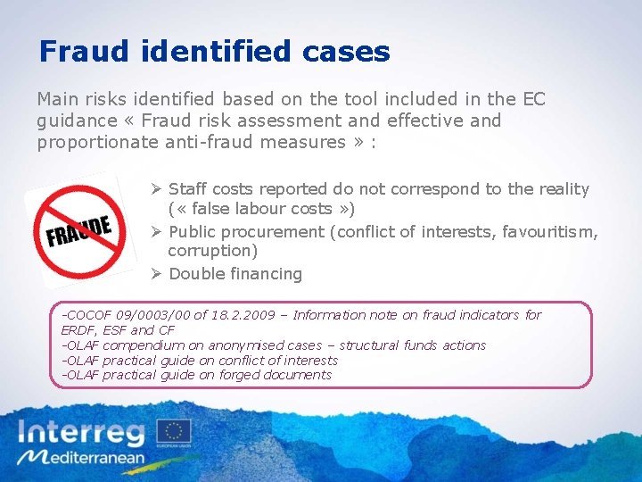 Fraud identified cases Main risks identified based on the tool included in the EC