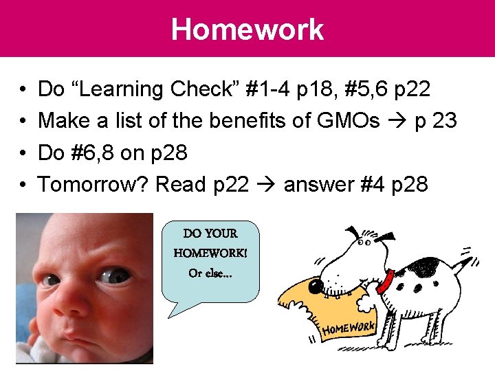 Homework • • Do “Learning Check” #1 -4 p 18, #5, 6 p 22 Homework • • Do “Learning Check” #1 -4 p 18, #5, 6 p 22