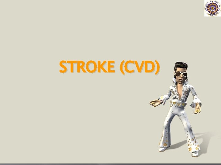 STROKE (CVD) 