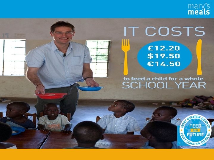 How is Mary’s Meals funded? 