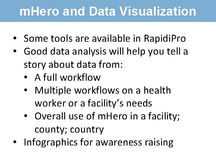 m. Hero and Data Visualization • Some tools are available in Rapidi. Pro •