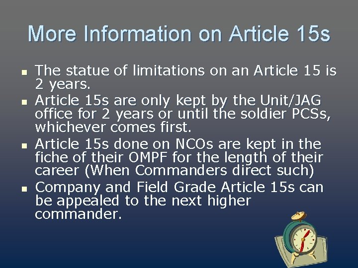 More Information on Article 15 s n n The statue of limitations on an