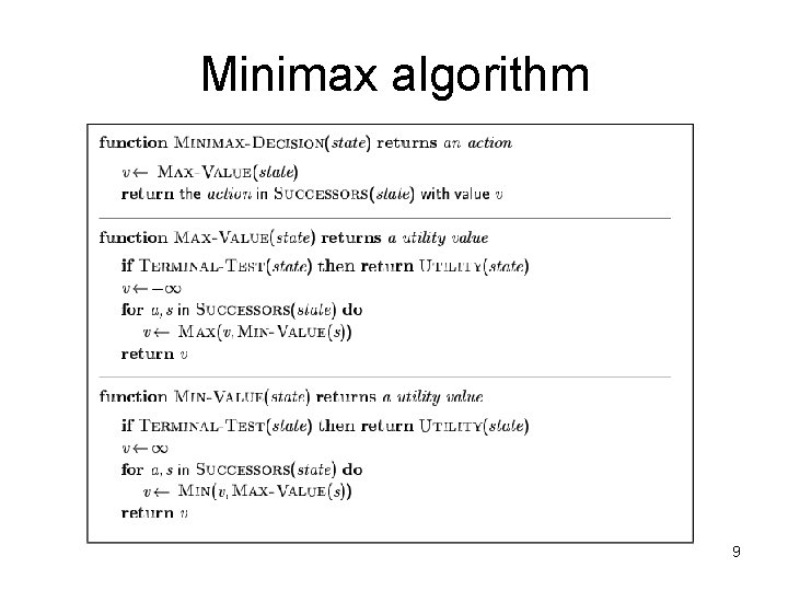 Minimax algorithm 9 