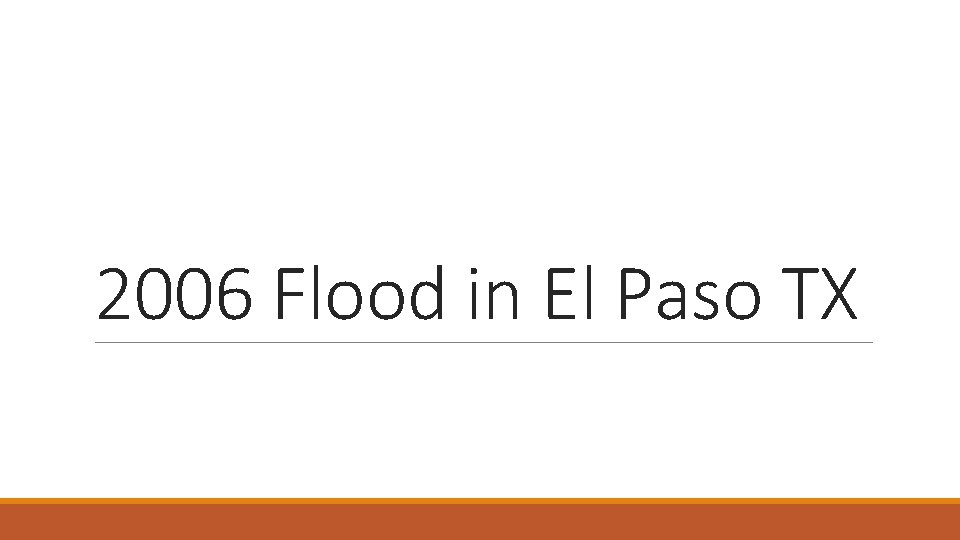 2006 Flood in El Paso TX 