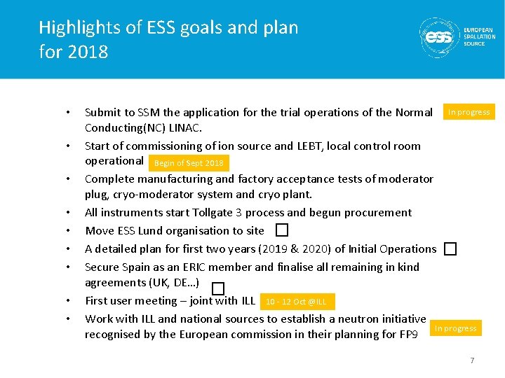 Highlights of ESS goals and plan for 2018 • • • Submit to SSM