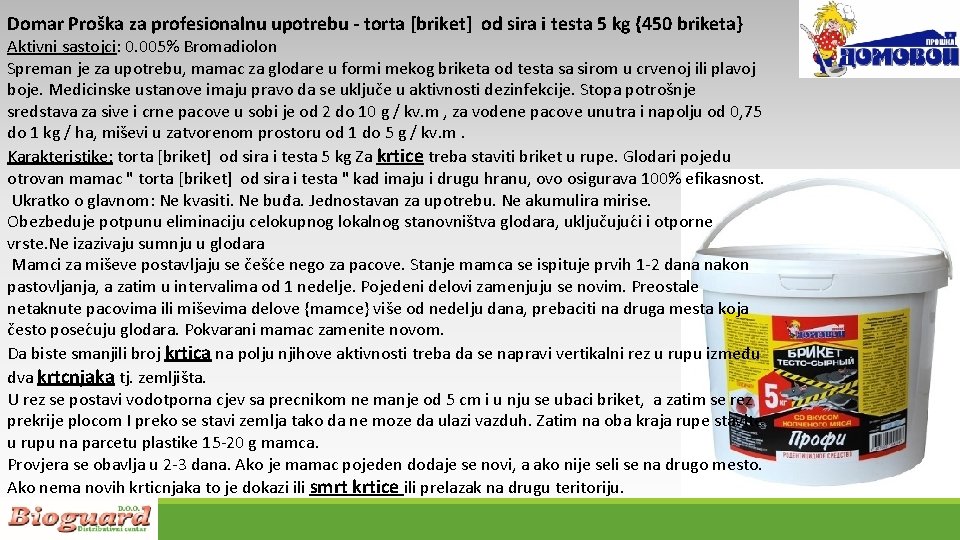 Domar Proška za profesionalnu upotrebu - torta [briket] od sira i testa 5 kg