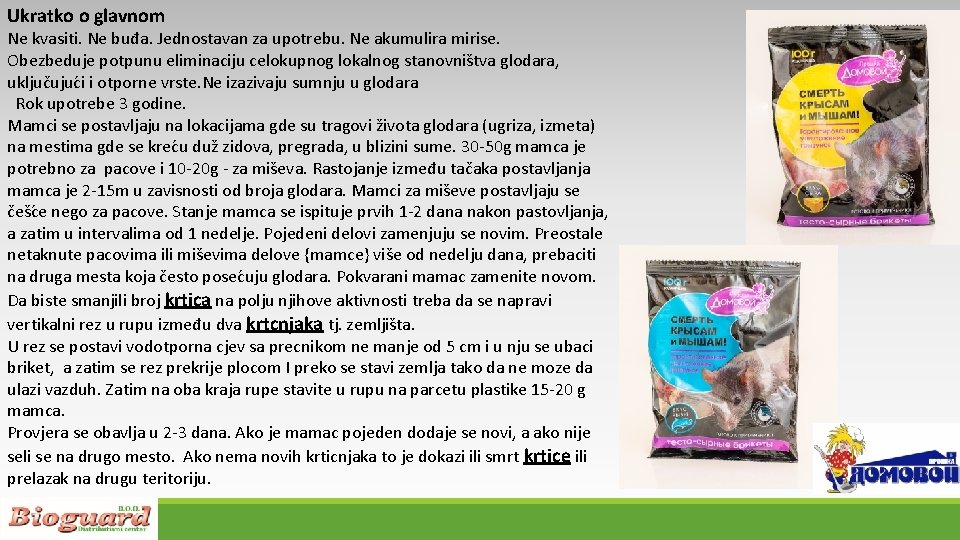 Ukratko o glavnom Ne kvasiti. Ne buđa. Jednostavan za upotrebu. Ne akumulira mirise. Obezbeduje