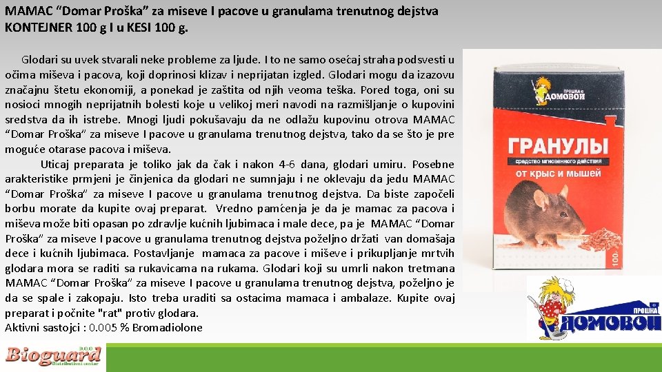 MAMAC “Domar Proška” za miseve I pacove u granulama trenutnog dejstva KONTEJNER 100 g