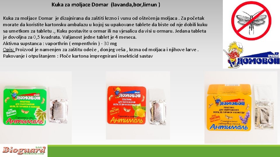 Kuka za moljace Domar (lavanda, bor, limun ) Kuka za moljace Domar je dizajnirana Kuka za moljace Domar (lavanda, bor, limun ) Kuka za moljace Domar je dizajnirana